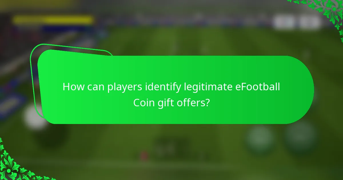 How can players identify legitimate eFootball Coin gift offers?