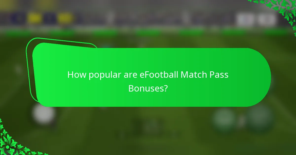 How popular are eFootball Match Pass Bonuses?