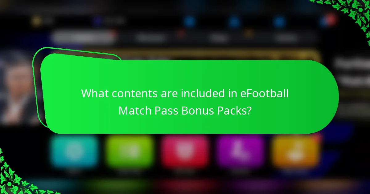 What contents are included in eFootball Match Pass Bonus Packs?