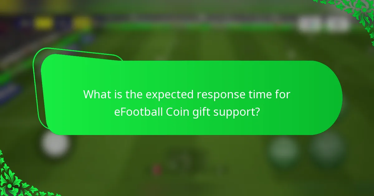 What is the expected response time for eFootball Coin gift support?