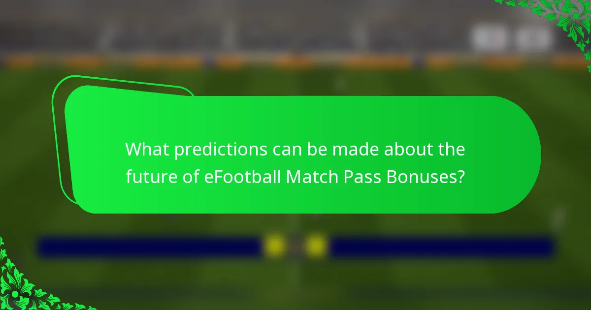 What predictions can be made about the future of eFootball Match Pass Bonuses?