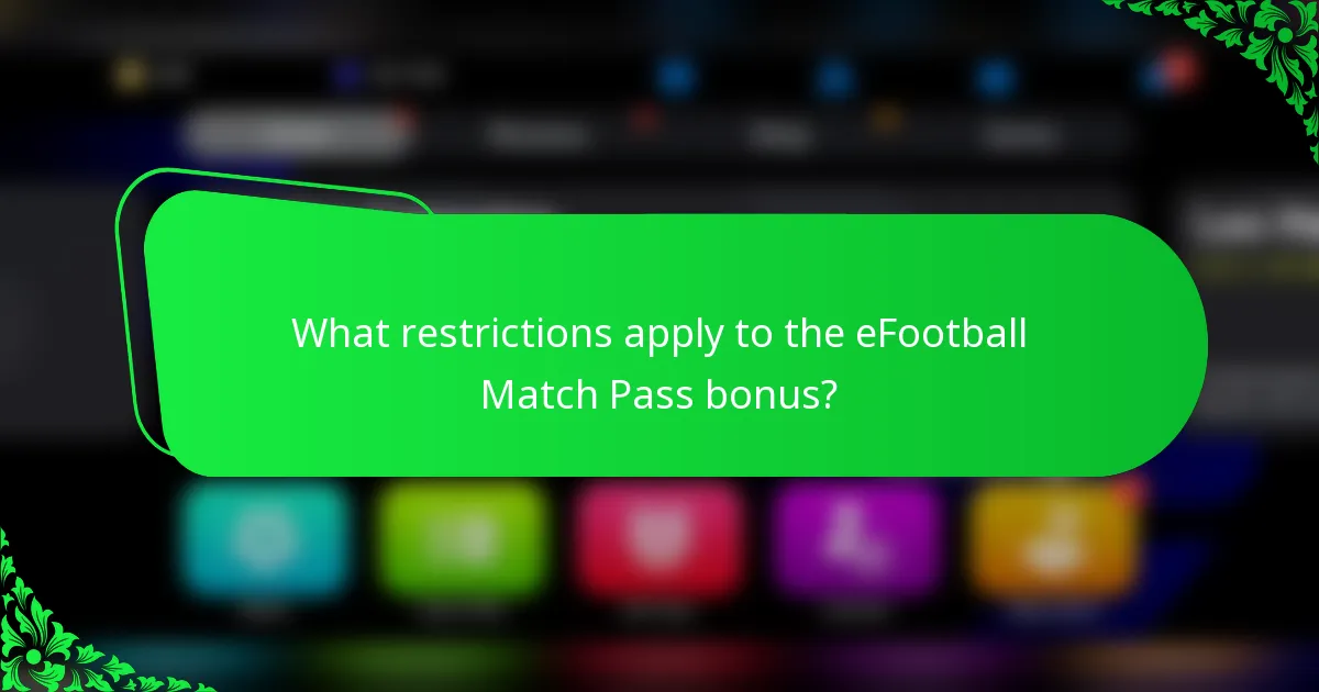 What restrictions apply to the eFootball Match Pass bonus?