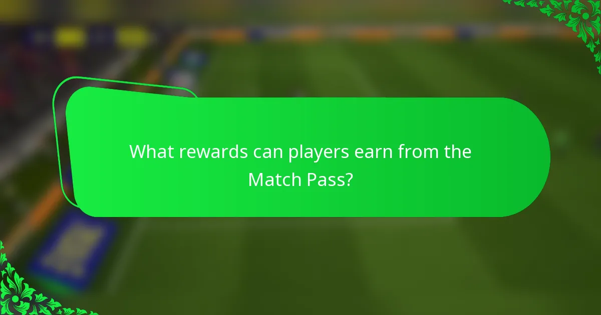 What rewards can players earn from the Match Pass?