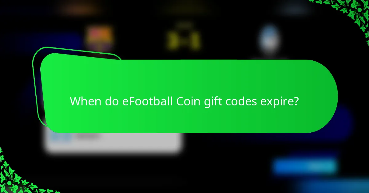 When do eFootball Coin gift codes expire?