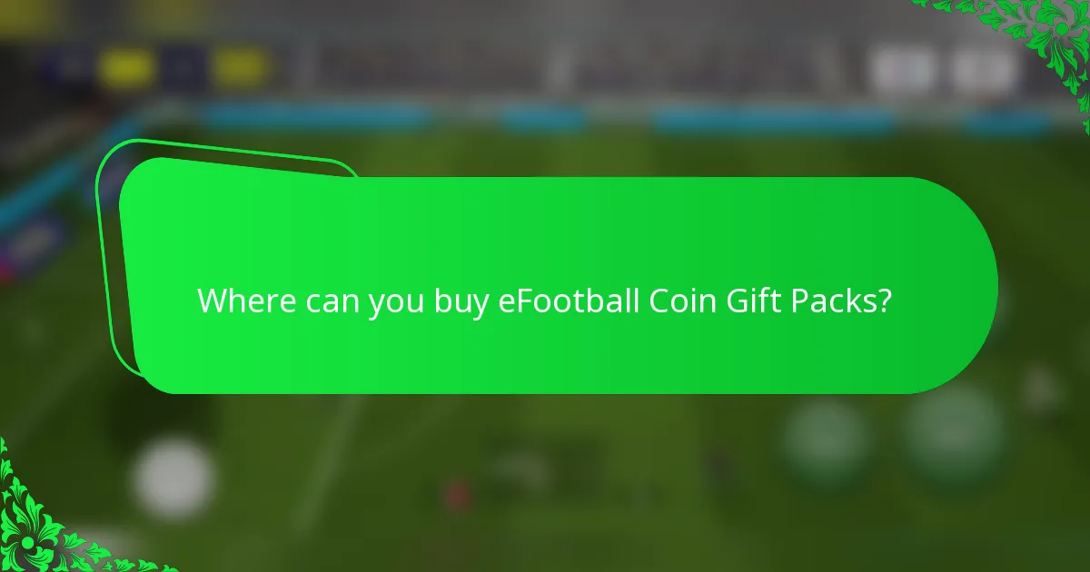 Where can you buy eFootball Coin Gift Packs?