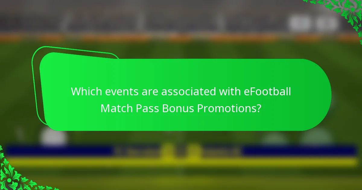 Which events are associated with eFootball Match Pass Bonus Promotions?