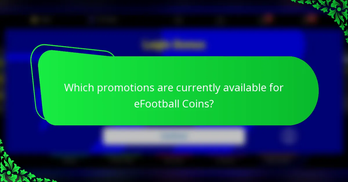 Which promotions are currently available for eFootball Coins?